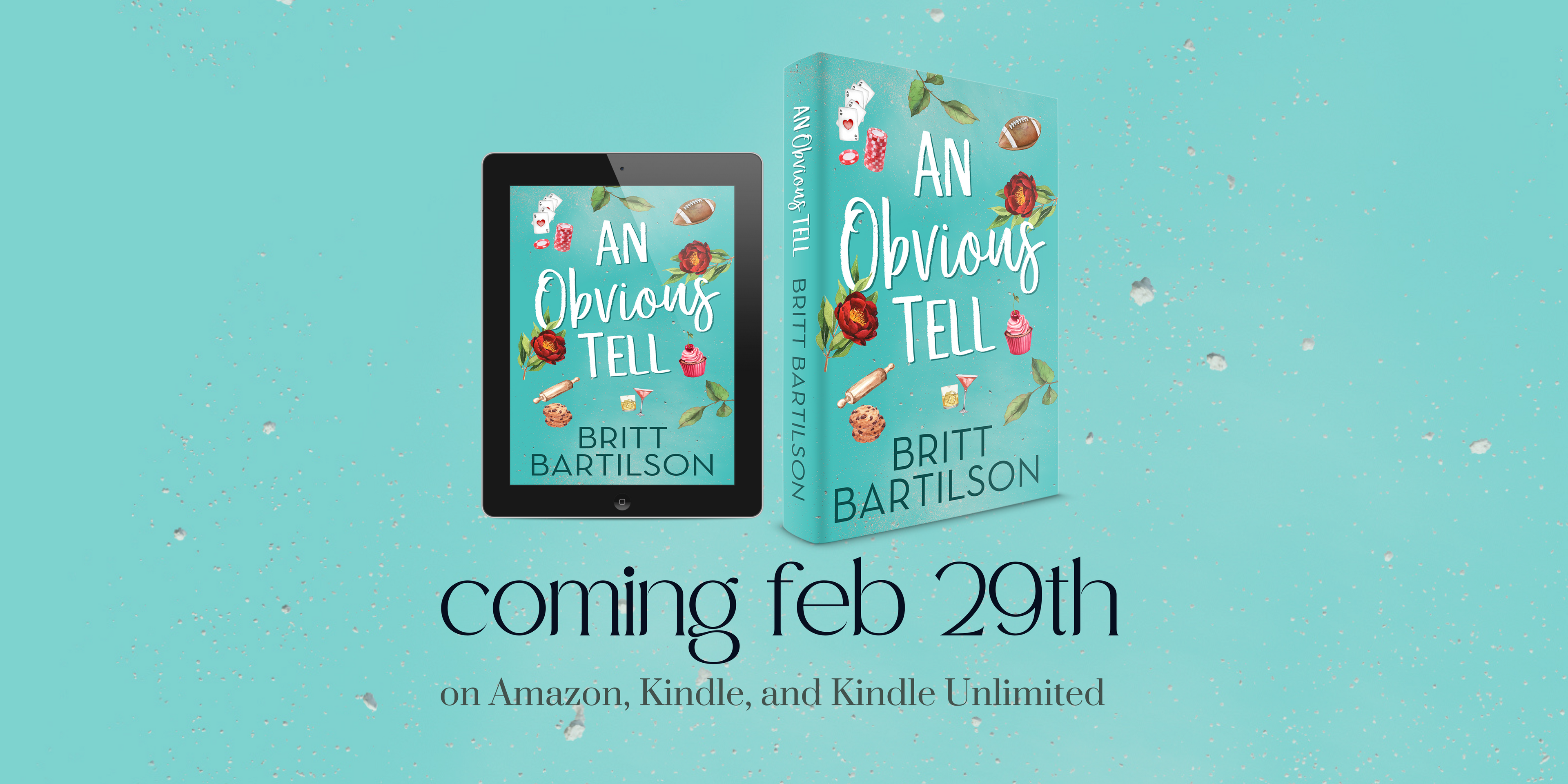 An Obvious Tell By Britt Bartilson Coming Soon